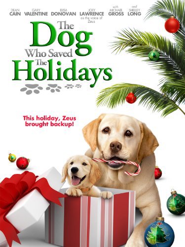 the+dog+who+saved+the+holidays-kids+christmas+movies