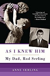 As+I+Knew+Him-anne+Serling-Rod+Serling